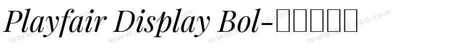 Playfair Display Bol字体转换